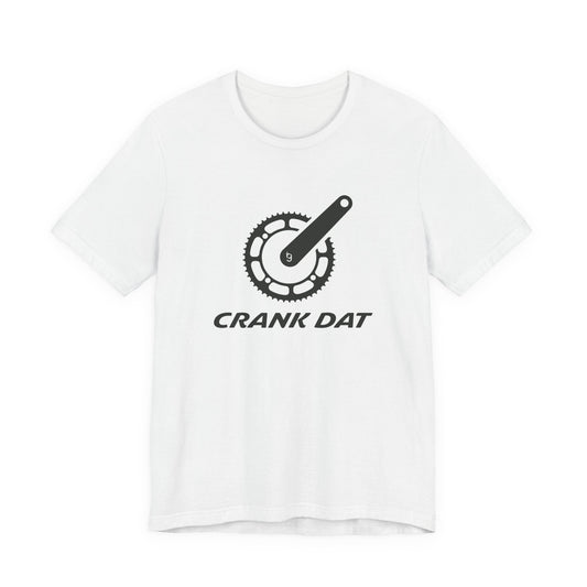 "Crank Dat" Bike Crank Graphic Tee