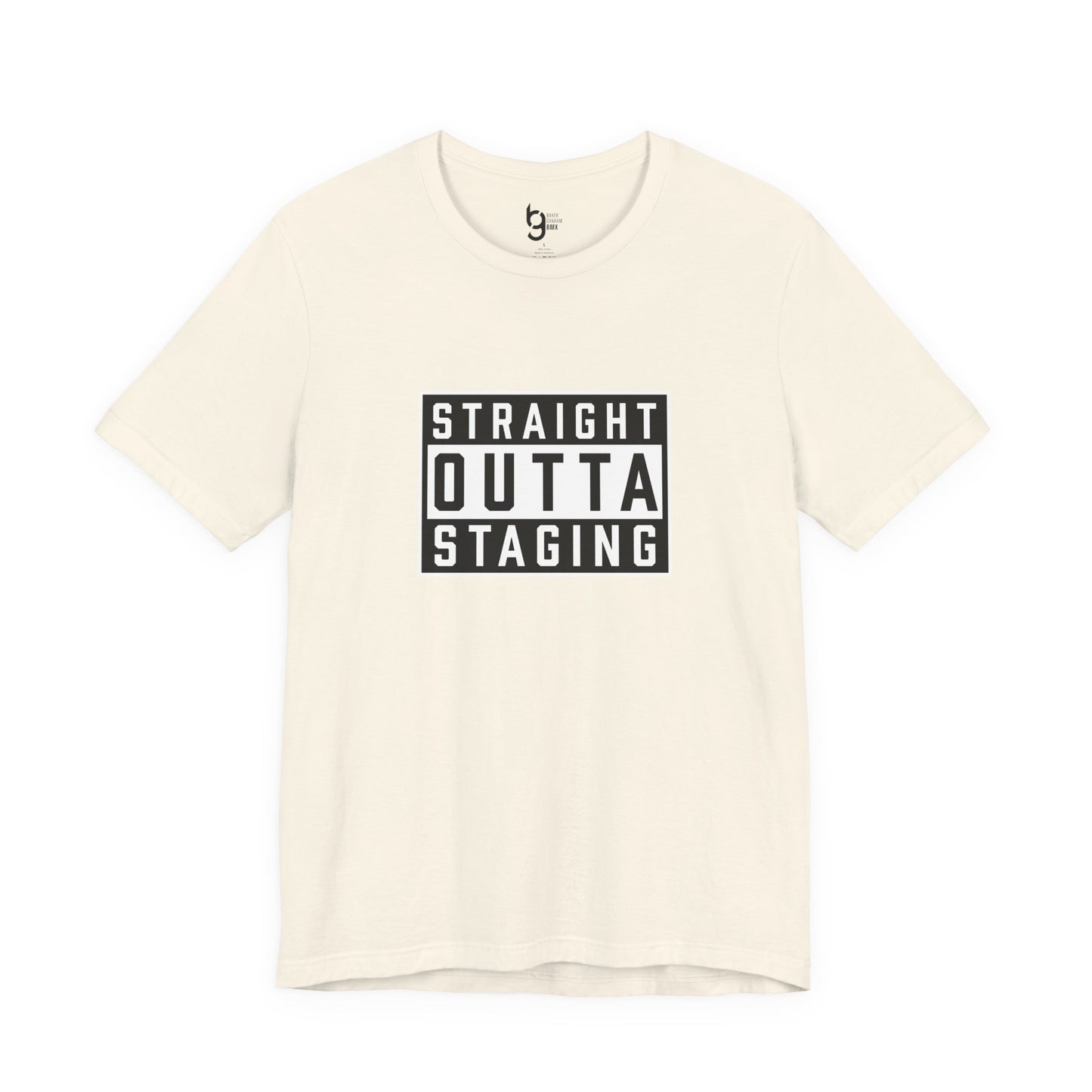 "Straight Outta Staging" BMX Tee