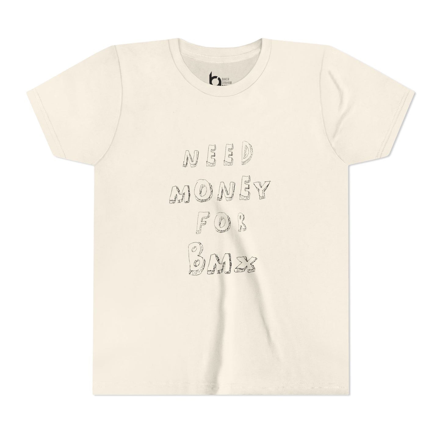 "Need Money for BMX" Kids Tee