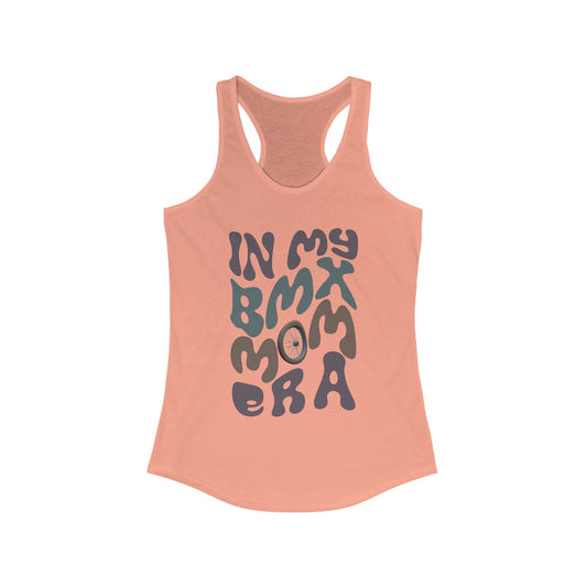 In My BMX Mom Era- Racerback Tank